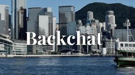 Backchat - What lessons Hong Kong can learn from Covid-19 (只提供英文版)